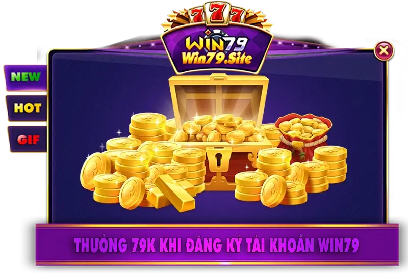 Thưởng 79K khi đăng ký tài khoản WIN79